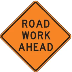 Road Work Ahead Sign 30 X 30 IN